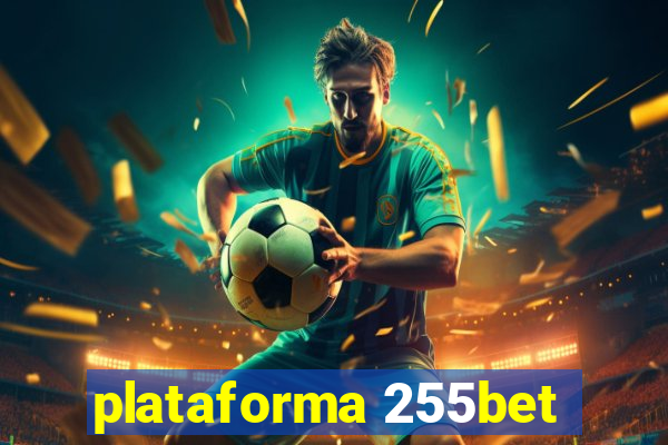 plataforma 255bet